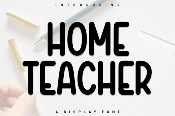 Home Teacher Font for Business Branding